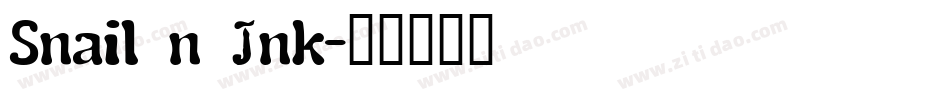 Snail n Ink字体转换